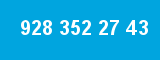 928 352 27 43